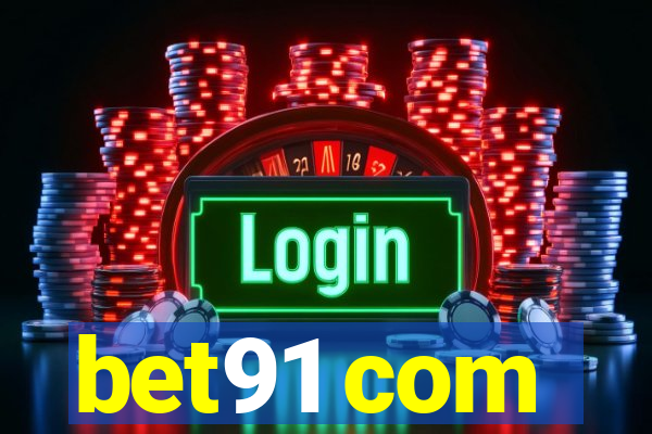 bet91 com